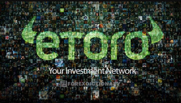 Tìm hiểu về sàn eToro là gì