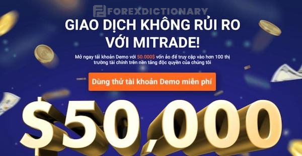 Tài khoản Demo cho phép người dùng luyện tập và thử nghiệm các chiến lược mới