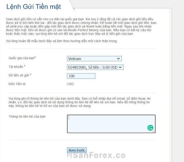 Hệ thống sẽ hướng dẫn cụ thể về cách gửi tiền mặt sau khi bạn điền các thông tin