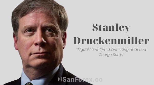 Cỗ máy kiếm tiền vĩ đại nhất trong giới đầu tư - Stanley Druckenmiller