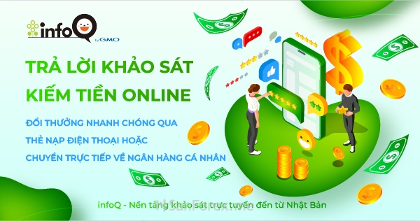 Thực hiện khảo sát và kiếm tiền dễ dàng cùng InfoQ