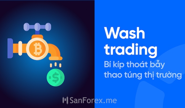 Phân biệt giữa Wash Trading và Market Trading